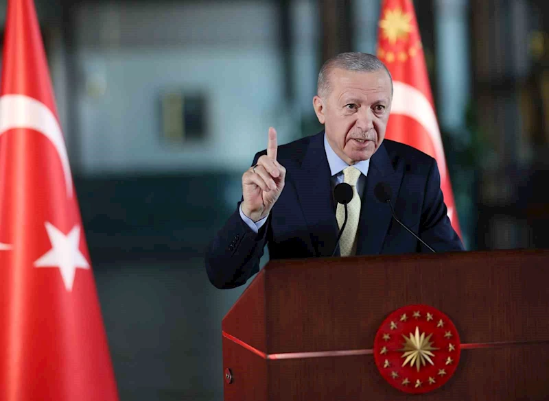 Cumhurbaşkanı Erdoğan: 