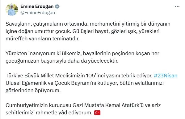Emine Erdoğan’dan, 23 Nisan Ulusal Egemenlik ve Çocuk Bayramı mesajı

