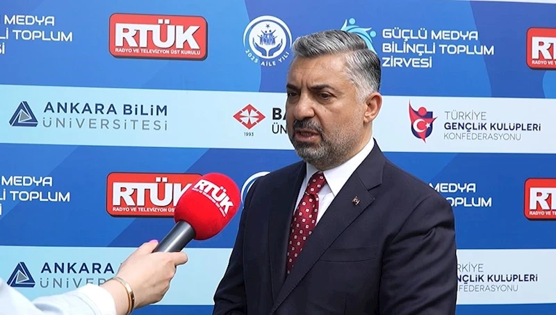 RTÜK Başkanı Şahin’den ‘Güçlü Medya Bilinçli Toplum Zirvesi’ değerlendirmesi
