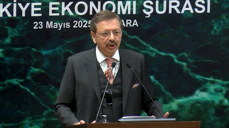 TOBB Başkanı Hisarcıklıoğlu: 