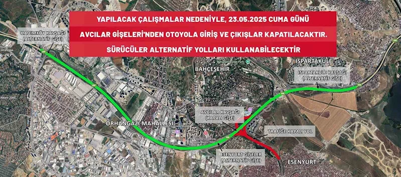 Avcılar gişeleri çalışma nedeniyle araç trafiğine kapatıldı
