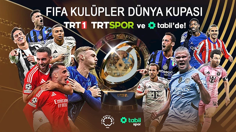 FIFA Kulüpler Dünya Kupası TRT’de
