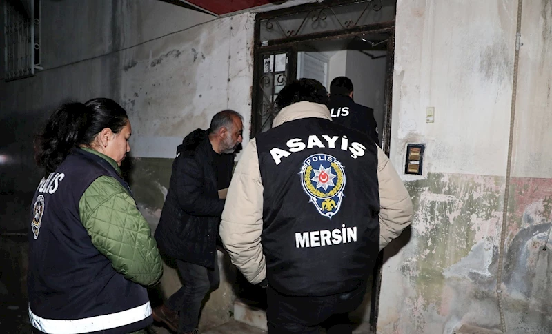 Mersin’de huzur ve güvenlik için gece gündüz mücadele
