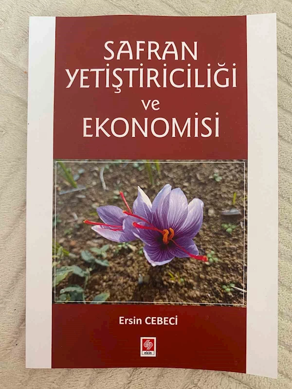 Dünyanın en pahalı baharatının faydaları ’Safran Yetiştiriciliği ve Ekonomisi’ kitabında anlatıldı
