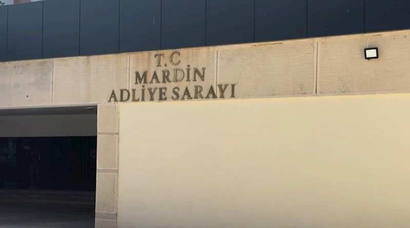 Mardin’de babasını patlayıcıyla öldürmek istediği öne sürülen sanığın yargılanması başladı
